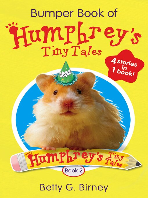Title details for Bumper Book of Humphrey's Tiny Tales 2 by Betty G. Birney - Wait list
